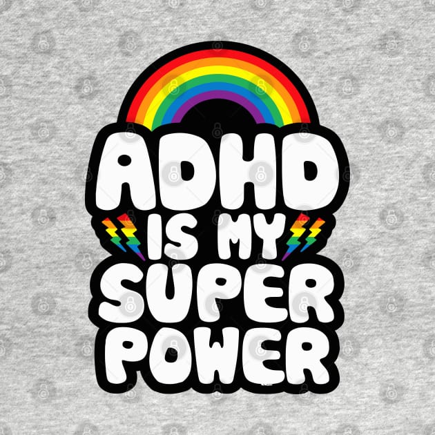 ADHD Quote for Kids Adults _ ADHD is My Superpower _ Rainbow by LEGO